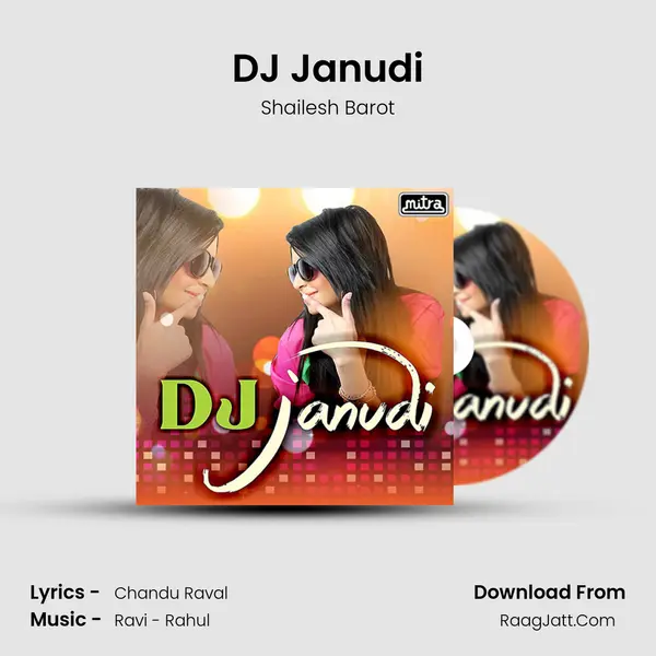 DJ Janudi - Shailesh Barot