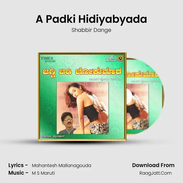 A Padki Hidiyabyada MP3 Song by Shabbir Dange Cover