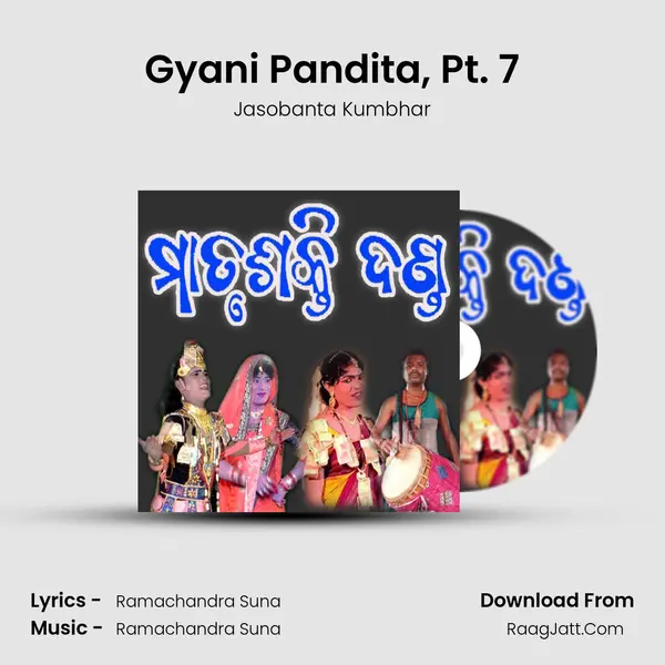 Gyani Pandita, Pt. 7 MP3 Song by Jasobanta Kumbhar Cover