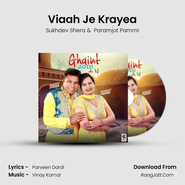 Viaah Je Krayea mp3 song