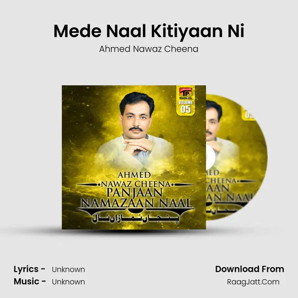 Mede Naal Kitiyaan Ni MP3 Song by Ahmed Nawaz Cheena Cover