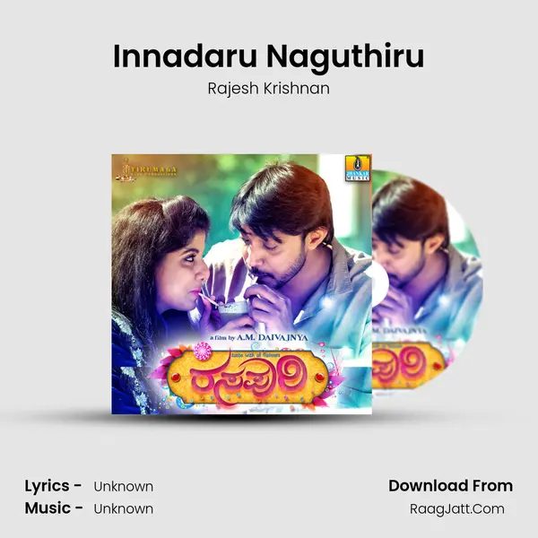 Innadaru Naguthiru MP3 Song by Rajesh Krishnan Cover
