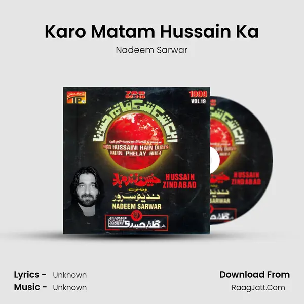 Karo Matam Hussain Ka MP3 Song by Nadeem Sarwar Cover