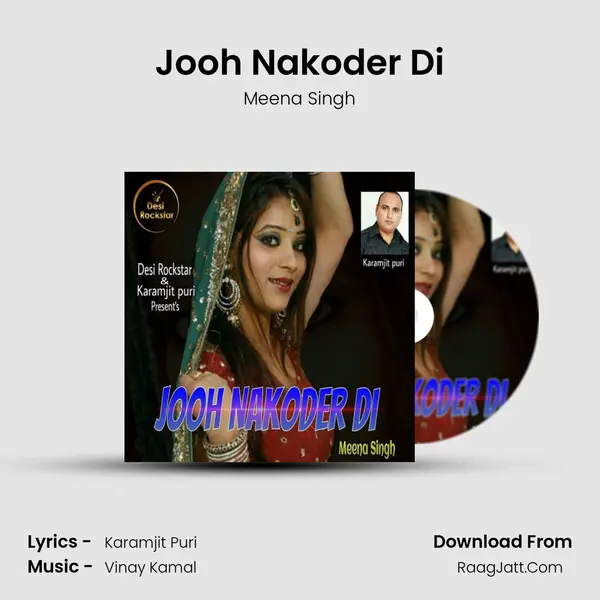 Jooh Nakoder Di - Meena Singh