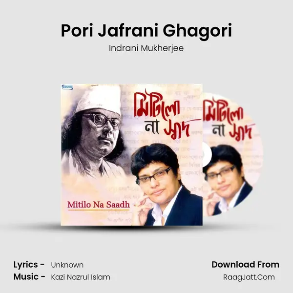 Pori Jafrani Ghagori MP3 Song by Indrani Mukherjee Cover