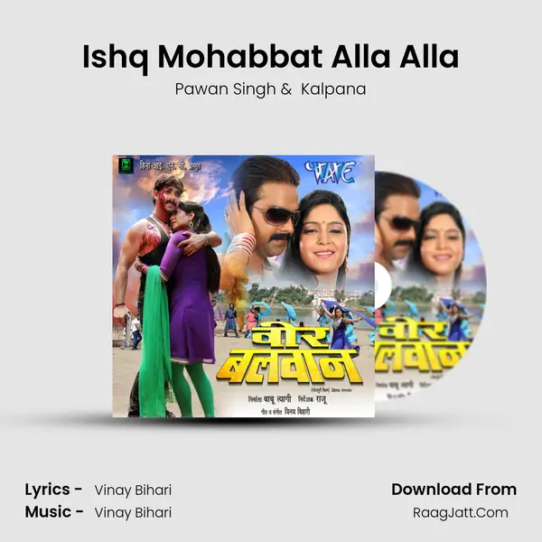 Ishq Mohabbat Alla Alla MP3 Song by Pawan Singh Cover