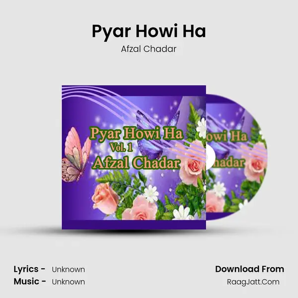 Pyar Howi Ha MP3 Song by Afzal Chadar Cover