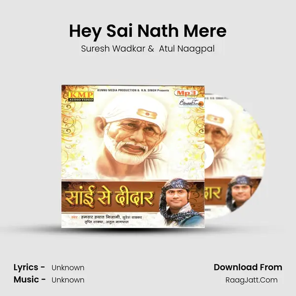 Hey Sai Nath Mere MP3 Song by Suresh Wadkar Cover