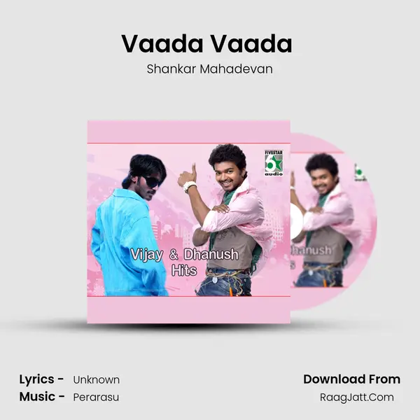 Vaada Vaada (From Sivakasi) MP3 Song by Shankar Mahadevan Cover