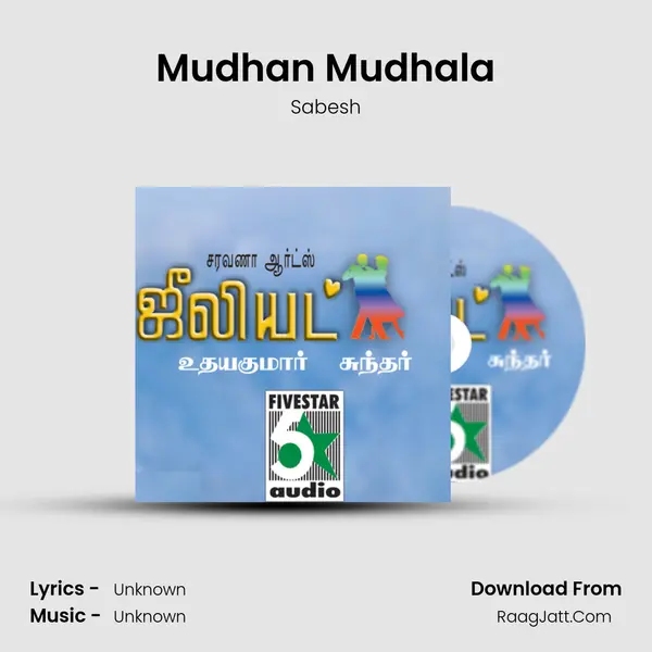 Mudhan Mudhala MP3 Song by Sabesh Cover