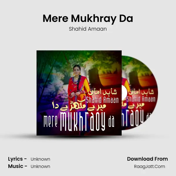 Mere Mukhray Da MP3 Song by Shahid Amaan Cover