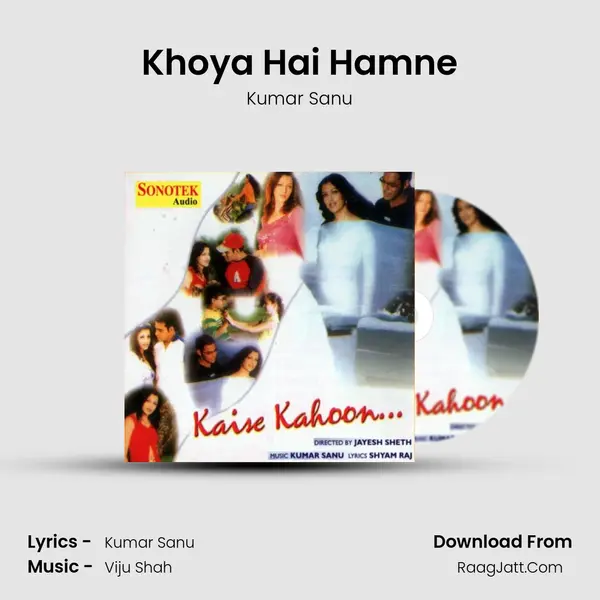 Khoya Hai Hamne MP3 Song by Kumar Sanu Cover