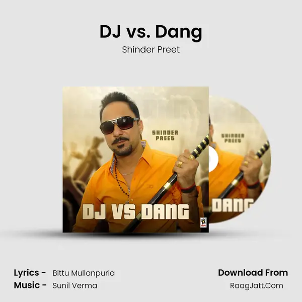 DJ vs. Dang MP3 Song by Shinder Preet Cover