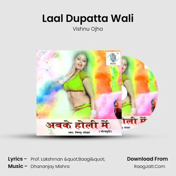 Laal Dupatta Wali MP3 Song by Vishnu Ojha Cover