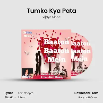 Tumko Kya Pata MP3 Song by Vijaya Sinha Cover