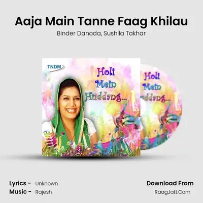 Aaja Main Tanne Faag Khilau MP3 Song by Binder Danoda Cover