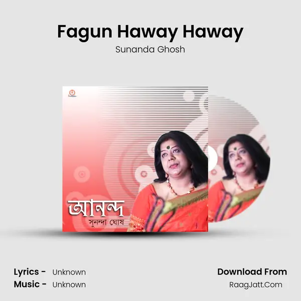 Fagun Haway Haway MP3 Song by Sunanda Ghosh Cover