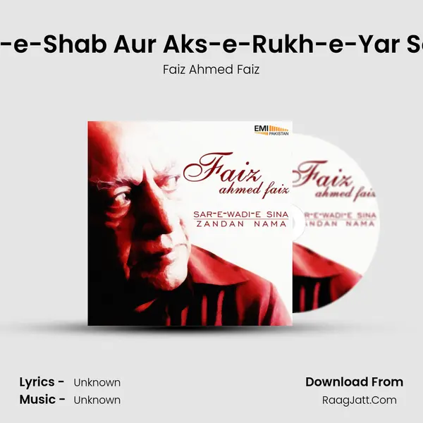 Diwar-e-Shab Aur Aks-e-Rukh-e-Yar Samne MP3 Song by Faiz Ahmed Faiz Cover
