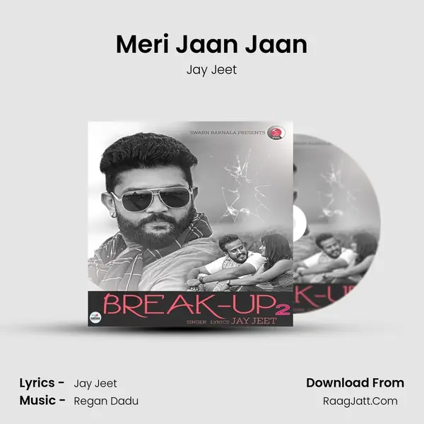 Meri Jaan Jaan MP3 Song by Jay Jeet Cover
