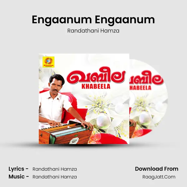 Engaanum Engaanum MP3 Song by Randathani Hamza Cover
