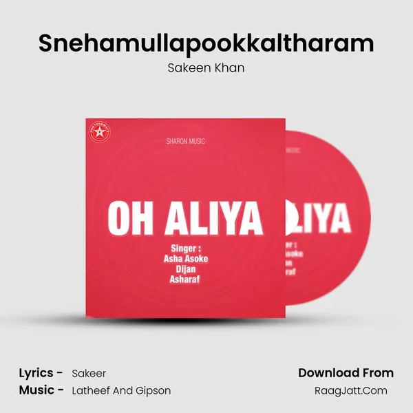 Snehamullapookkaltharam MP3 Song by Sakeen Khan Cover