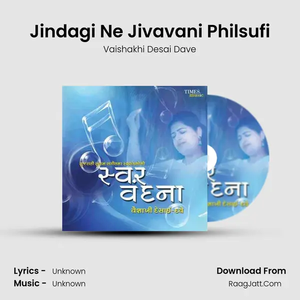 Jindagi Ne Jivavani Philsufi mp3 song