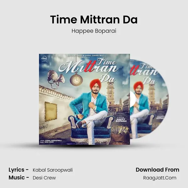 Time Mittran Da - Happee Boparai