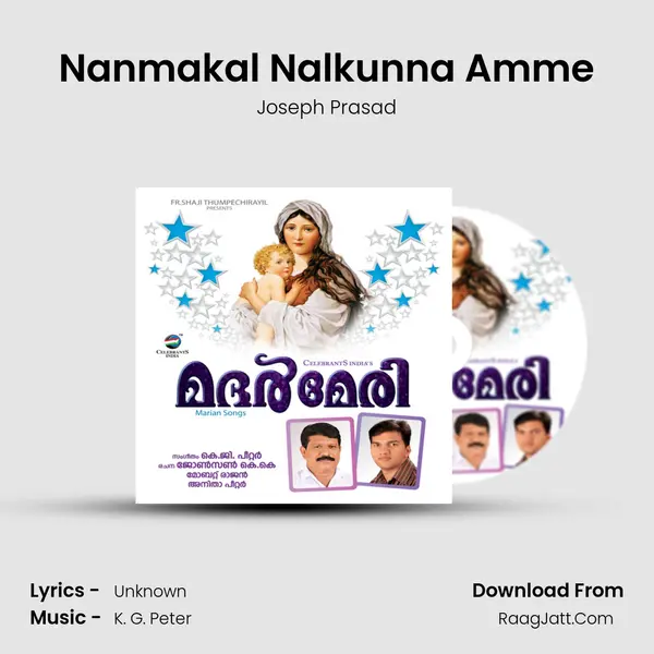 Nanmakal Nalkunna Amme MP3 Song by Joseph Prasad Cover
