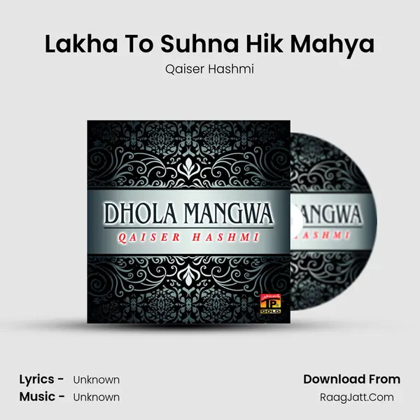 Lakha To Suhna Hik Mahya mp3 song
