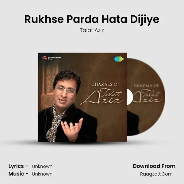 Rukhse Parda Hata Dijiye MP3 Song by Talat Aziz Cover