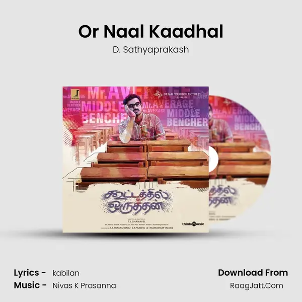 Or Naal Kaadhal MP3 Song by D. Sathyaprakash Cover