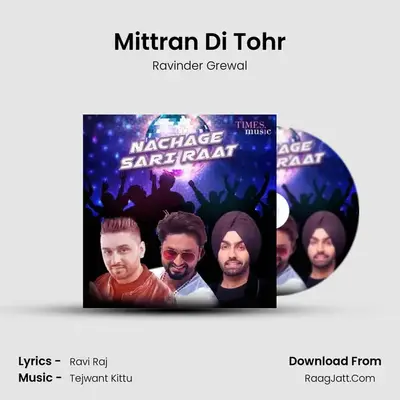 Mittran Di Tohr MP3 Song by Ravinder Grewal Cover