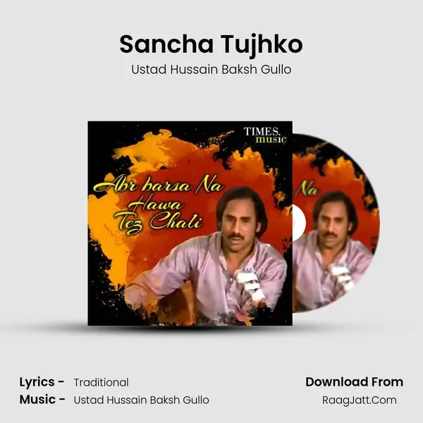 Sancha Tujhko mp3 song