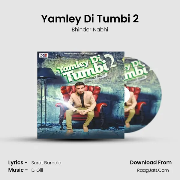Yamley Di Tumbi 2 MP3 Song by Bhinder Nabhi Cover
