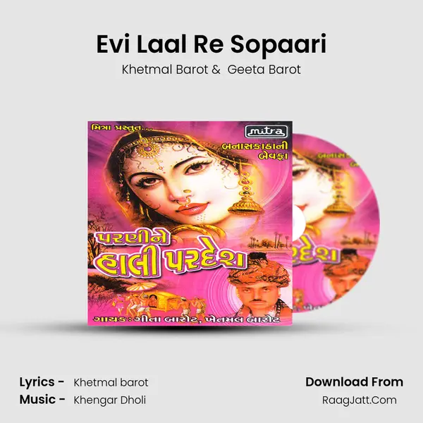 Evi Laal Re Sopaari MP3 Song by Khetmal Barot Cover