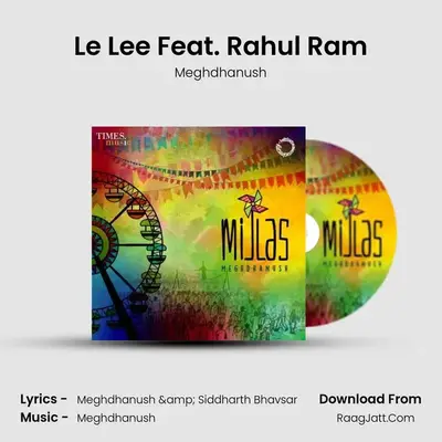 Le Lee Feat. Rahul Ram mp3 song