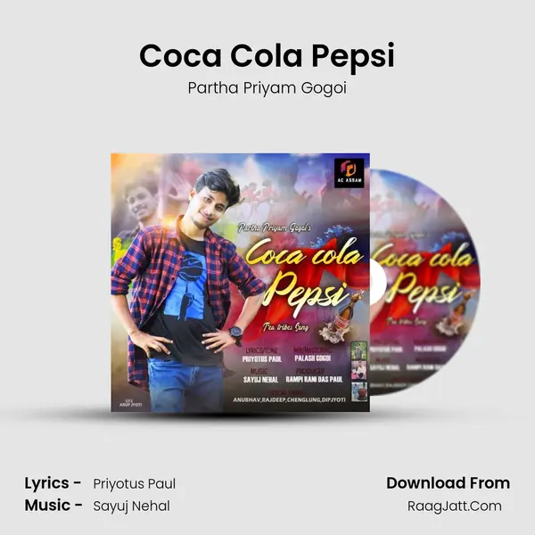 Coca Cola Pepsi MP3 Song by Partha Priyam Gogoi Cover