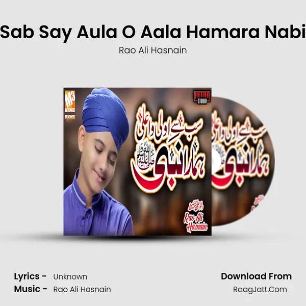 Sab Say Aula O Aala Hamara Nabi - Single - Rao Ali Hasnain
