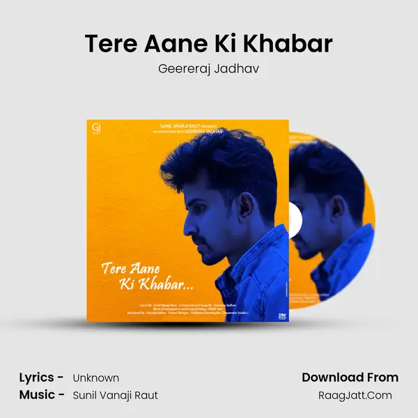 Tere Aane Ki Khabar MP3 Song by Geereraj Jadhav Cover