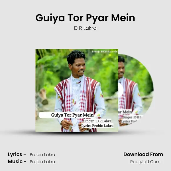 Guiya Tor Pyar Mein MP3 Song by D R Lakra Cover
