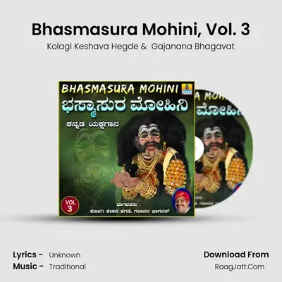 Bhasmasura Mohini, Vol. 3 - Kolagi Keshava Hegde