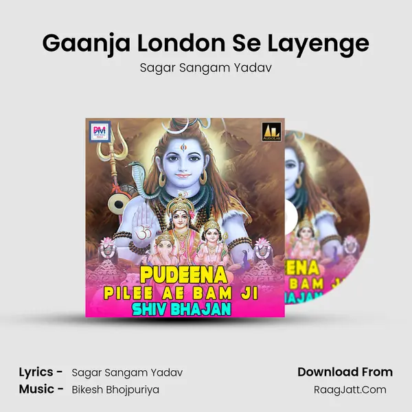 Gaanja London Se Layenge MP3 Song by Sagar Sangam Yadav Cover