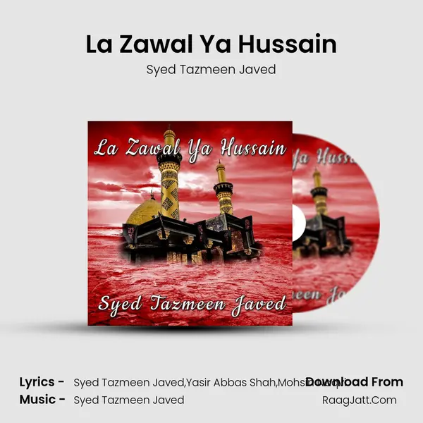 La Zawal Ya Hussain mp3 song