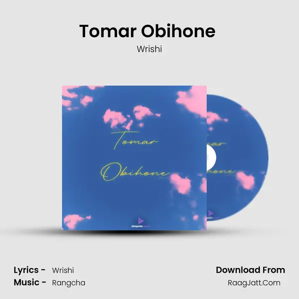 Tomar Obihone (Rangcha Remix) mp3 song