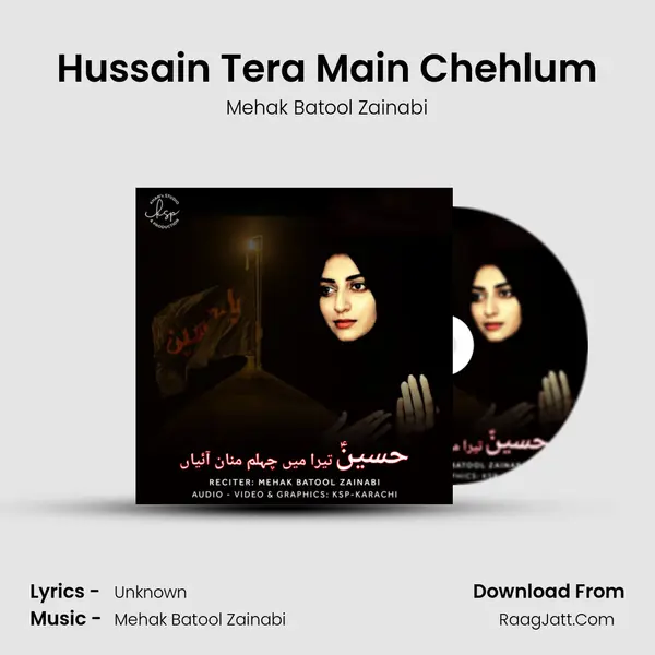 Hussain Tera Main Chehlum mp3 song
