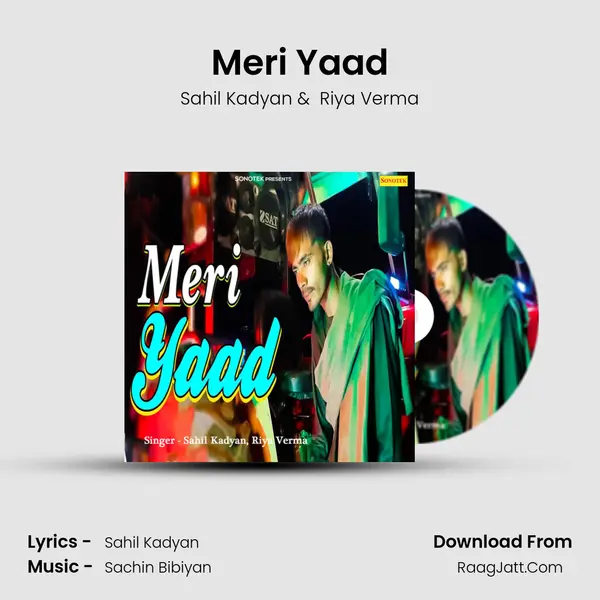 Meri Yaad MP3 Song by Sahil Kadyan Cover