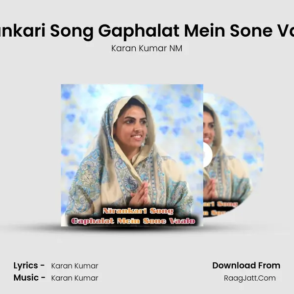 Nirankari Song Gaphalat Mein Sone Vaalo MP3 Song by Karan Kumar NM Cover