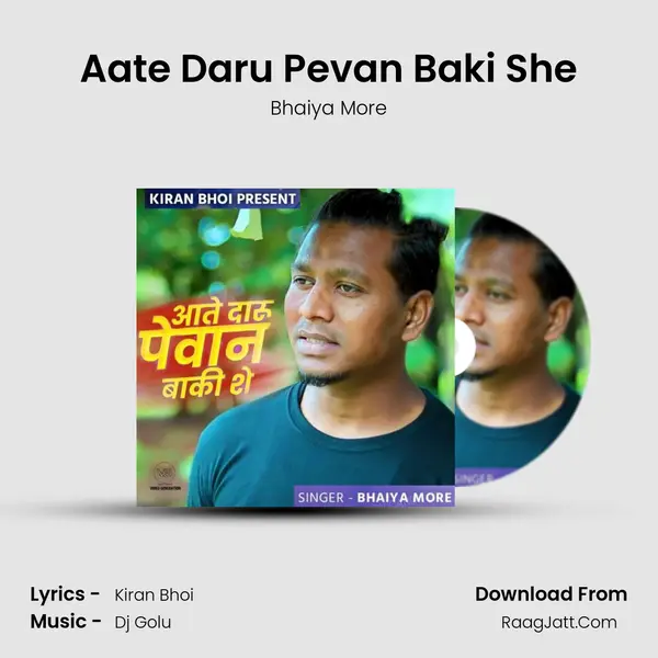 Aate Daru Pevan Baki She MP3 Song by Bhaiya More Cover
