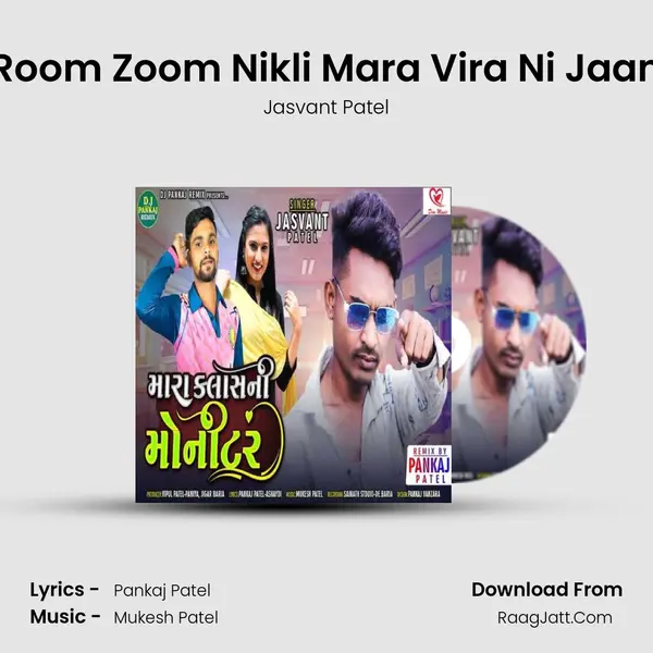 Room Zoom Nikli Mara Vira Ni Jaan MP3 Song by Jasvant Patel Cover