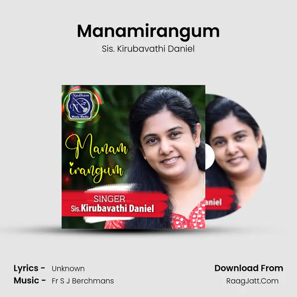 Manamirangum MP3 Song by Sis. Kirubavathi Daniel Cover